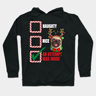 Naughty or Nice Christmas Reindeer Pug Hoodie